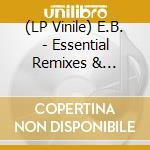 (LP Vinile) E.B. - Essential Remixes & Re-Edits 2 vinile