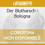 Der Blutharsch - Bologna cd