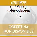 (LP Vinile) Schizophrenia - Recollections Of The Insane (Coloured) vinile