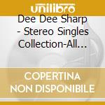 Dee Dee Sharp - Stereo Singles Collection-All Her Chart Hits cd