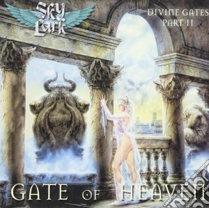 Skylark - Divine Gates Part Ii: Gate Of Heaven cd musicale di Skylark