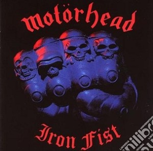 Motorhead - Iron Fist cd musicale di Motorhead