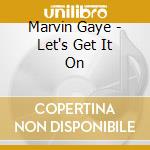 Marvin Gaye - Let's Get It On cd musicale di Marvin Gaye