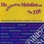 Various - Die Sch?Nsten Melodien Aus Dem Zdf (Seri cd