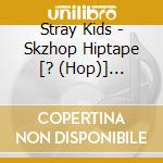Stray Kids - Skzhop Hiptape [? (Hop)] (Hiptape Ver.) cd