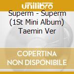 Superm - Superm (1St Mini Album) Taemin Ver cd