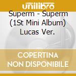 Superm - Superm (1St Mini Album) Lucas Ver. cd musicale