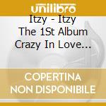Itzy - Itzy The 1St Album Crazy In Love Special Edition (Photobook Ver.) cd musicale