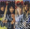 Hurricane - Take What You Want cd