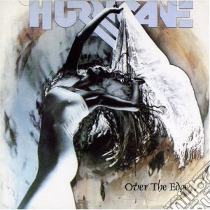 Hurricane - Over The Edge cd musicale di Hurricane