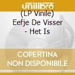 (LP Vinile) Eefje De Visser - Het Is vinile