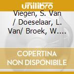 Viegen, S. Van / Doeselaar, L. Van/ Broek, W. V/D - Nederlandse Orgelpracht Deel 1