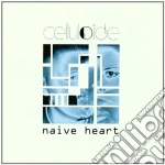 Celluloide - Naive Heart cd