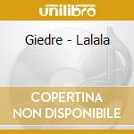 Giedre - Lalala cd