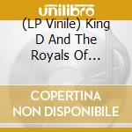 (LP Vinile) King D And The Royals Of Rhythm/The New! Attention - Split (10') vinile