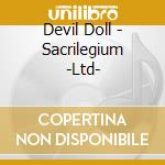 Devil Doll - Sacrilegium -Ltd- cd