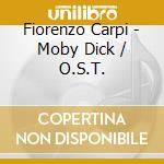 Fiorenzo Carpi - Moby Dick / O.S.T. cd