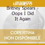 Britney Spears - Oops I Did It Again cd