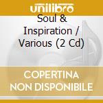 Soul & Inspiration / Various (2 Cd) cd