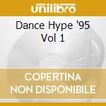 Dance Hype '95 Vol 1 cd