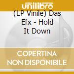 (LP Vinile) Das Efx - Hold It Down vinile