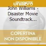 John Williams - Disaster Movie Soundtrack Collection (4 Cd) cd