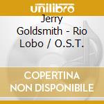 Jerry Goldsmith - Rio Lobo / O.S.T. cd