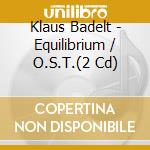 Klaus Badelt - Equilibrium / O.S.T.(2 Cd) cd
