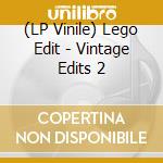 (LP Vinile) Lego Edit - Vintage Edits 2 vinile
