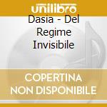 Dasia - Del Regime Invisibile cd