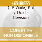 (LP Vinile) Kuf / Dold - Revision vinile