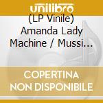 (LP Vinile) Amanda Lady Machine / Mussi - Unterwegs 02 vinile
