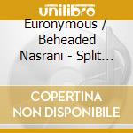 Euronymous / Beheaded Nasrani - Split (2 Cd) cd