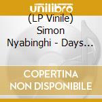 (LP Vinile) Simon Nyabinghi - Days Of Dub vinile