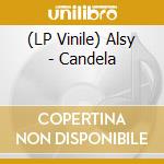 (LP Vinile) Alsy - Candela vinile