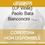 (LP Vinile) Paolo Bata Bianconcini - Asapani vinile