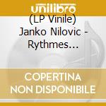 (LP Vinile) Janko Nilovic - Rythmes Contemporains vinile