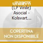 (LP Vinile) Asocial - Kolsvart Framtid vinile