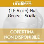 (LP Vinile) Nu Genea - Scialla vinile