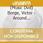 (Music Dvd) Borge, Victor - Around Australia cd