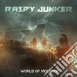 Raspy Junker - World Of Violence