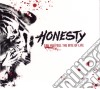 Honesty - Can You Feel The Bite Of Life cd