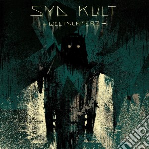 Syd Kult - Weitschmerz cd musicale di Syd Kult