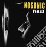 Nosonic - L'Excuse (2 Cd)