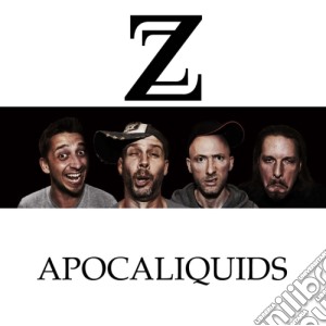 Z Band - Apocaliquids cd musicale di Z Band