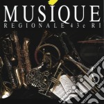 Musique Du 43E Ri - Musique Regionale 43E Ri - Le Quarant Tro
