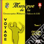 Musique De La Circonscription Militaire De Defense De Lille - Voyage : Culture Et Evasion-V1