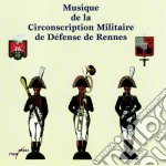 Musique De La Circonscription Militaire De Defense De Rennes - Harmonie - Batterie-Fanfare