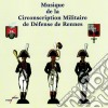 Musique De La Circonscription Militaire De Defense De Rennes - Harmonie - Batterie-Fanfare cd