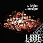 Musique De La Legion Etrangere - Anthologie N 5 : La Legion En Musique Live 1